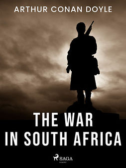 Doyle, Arthur Conan - The War in South Africa, ebook