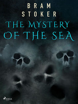 Stoker, Bram - The Mystery of the Sea, ebook