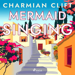 Clift, Charmian - Mermaid Singing, äänikirja