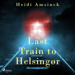Amsinck, Heidi - Last Train to Helsingør, audiobook