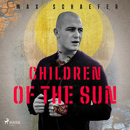 Schaefer, Max - Children of the Sun, audiobook