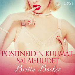 Bocker, Britta - Postineidin kuumat salaisuudet - eroottinen novelli, audiobook