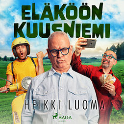Luoma, Heikki - Eläköön Kuusniemi, audiobook