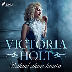 Holt, Victoria - Riikinkukon huuto, audiobook