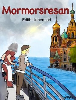Unnerstad, Edith - Mormorsresan, ebook