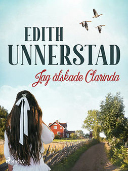 Unnerstad, Edith - Jag älskade Clarinda, ebook