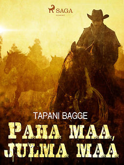 Bagge, Tapani - Paha maa, julma maa, e-kirja