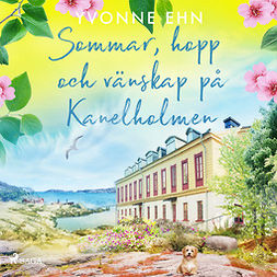 Ehn, Yvonne - Sommar, hopp och vänskap på Kanelholmen, äänikirja