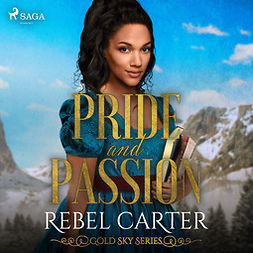 Carter, Rebel - Pride and Passion, audiobook