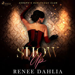 Dahlia, Renee - Show Up, äänikirja