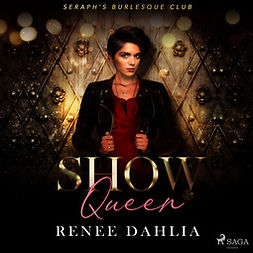 Dahlia, Renee - Show Queen, audiobook