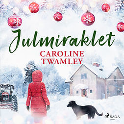 Twamley, Caroline - Julmiraklet, audiobook