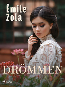 Zola, Émile - Drömmen, ebook