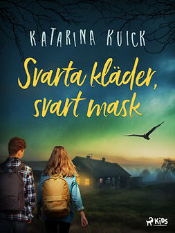 Kuick, Katarina - Svarta kläder, svart mask, e-bok