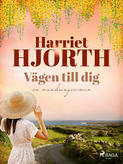 Hjorth, Harriet - Vägen till dig, ebook