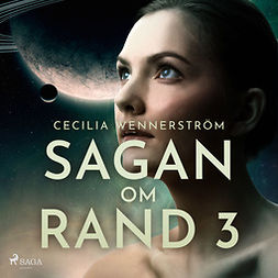 Wennerström, Cecilia - Sagan om Rand III, audiobook