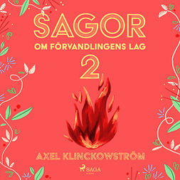 Klinckowström, Axel - Sagor om förvandlingens lag II, audiobook
