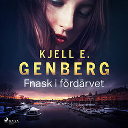 Genberg, Kjell E. - Fnask i fördärvet, audiobook