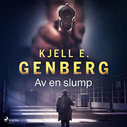 Genberg, Kjell E. - Av en slump, audiobook