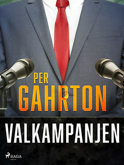 Gahrton, Per - Valkampanjen, ebook