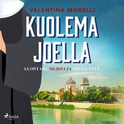 Morelli, Valentina - Kuolema joella, audiobook