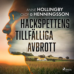 Henningson, Olof G - Hackspettens tillfälliga avbrott, audiobook