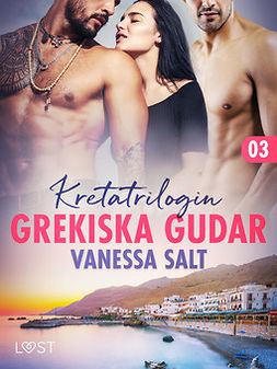 Salt, Vanessa - Grekiska Gudar - erotisk novell, ebook