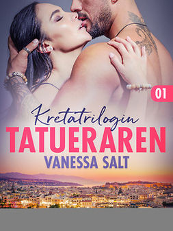 Salt, Vanessa - Tatueraren - erotisk novell, ebook