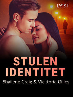 Gilles, Vicktoria - Stulen identitet - erotisk kriminalnovell, ebook