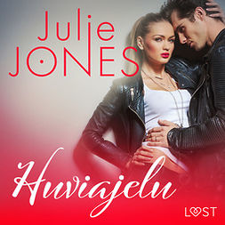 Jones, Julie - Huviajelu - eroottinen novelli, audiobook