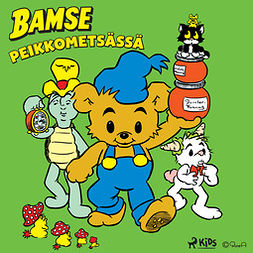 Andréasson, Rune - Bamse Peikkometsässä, audiobook