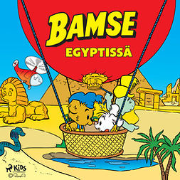 Andréasson, Rune - Bamse Egyptissä, audiobook
