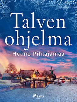 Pihlajamaa, Heimo - Talven ohjelma, e-bok