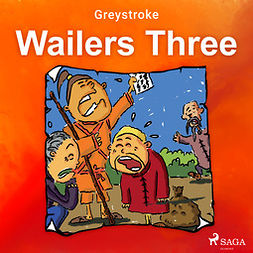 Greystroke - Wailers Three, audiobook