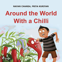 Kuriyan, Priya - Around the World With a Chilli, äänikirja