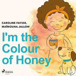 Jallow, Maïmouna - I'm the Colour of Honey, audiobook