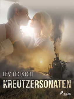 Tolstoj, Leo - Kreutzersonaten, e-bok