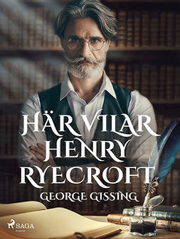 Gissing, George - Här vilar Henry Ryecroft, ebook