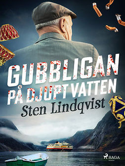Lindqvist, Sten - Gubbligan på djupt vatten, ebook