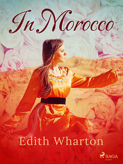 Wharton, Edith - In Morocco, ebook