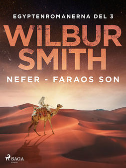 Smith, Wilbur - Nefer - faraos son, e-bok