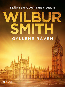 Smith, Wilbur - Gyllene räven, e-bok