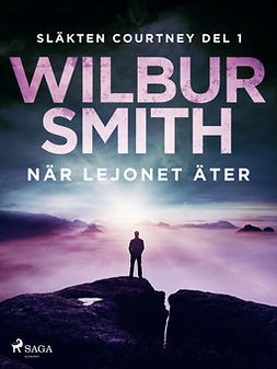Smith, Wilbur - När lejonet äter, e-bok