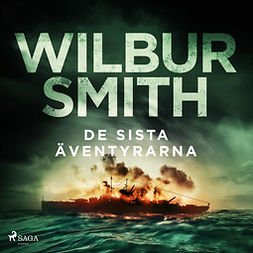 Smith, Wilbur - De sista äventyrarna, audiobook