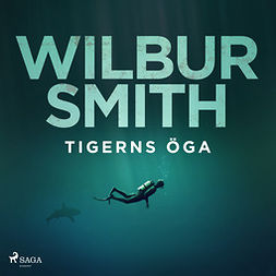 Smith, Wilbur - Tigerns öga, äänikirja