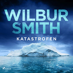 Smith, Wilbur - Katastrofen, audiobook