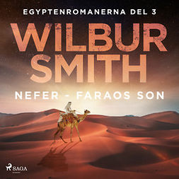Smith, Wilbur - Nefer - faraos son, audiobook