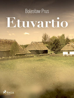 Prus, Boleslaw - Etuvartio, ebook