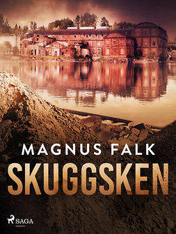 Falk, Magnus - Skuggsken, ebook