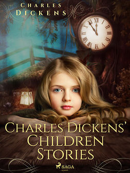 Dickens, Charles - Charles Dickens' Children Stories, ebook